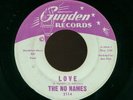 RARE DOO WOP GROUP 45 THE NO NAMES ON GUYDEN #2114 LOVE/JAM