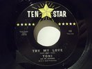 TONI & THE SHOWMEN Try My Love / Beware  45 TEN STAR 103 Northern Soul