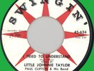 LITTLE JOHNNIE TAYLOR I Tried to Understand 45rpm Swingin' 1960