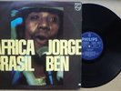 JORGE BEN África Brasil- LP vinyl Brazil Philips 1976 Latin FUNK Master-piece