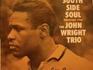 THE JOHN WRIGHT TRIO South Side Soul LP PRESTIGE 7190 VG++ RVG mono deep groove