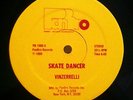 VINZERRELLI skate dancer HOLY GRAIL / RARE disco FUNK jazz 12
