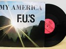 THE F.U.'S - My America - Vinyl LP 1983 Xclaim X-5 - boston hardcore punk