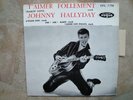 RARETÉ PREMIER EP JOHNNY HALLYDAY T'AIMER FOLLEMENT