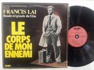 FRANCIS LAI - LE CORPS DE MON ENNEMI - FRENCH OST 33T LP NM