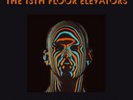 The 13TH Floor Elevators 
