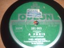78RPM Odeon 281963 Yves Montand, A Paris /Parce Que Ca Me Donne du Courage V+