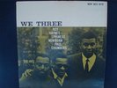 WE THREE roy haynes NEW JAZZ 8210 w/phineas newborn, paul chambers