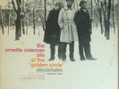 Ornette Coleman Trio-Golden Circle Stockholm V1-Blue Note 4224-NEW YORK USA