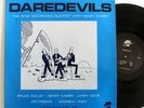Rova Saxophone Quartet with Henry Kaiser DAREDEVILS 1979 Metalanguage 105lp