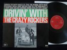 CRAZY ROCKERS Drivin' With  1964 Dutch Beat LP LISTEN