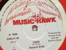 HORACE ANDY / USER / MUSIC HAWK / CLASSIC 80'S ROOTS