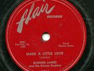 Rare Blues 78 - Elmore James & Broom Dusters - Make A Little Love - Flair- HEAR