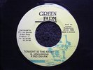 TONIGHT IS THE NIGHT  /  KING  SHARK  /  orig  GREEN  FARM  7 in  1990