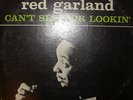 RED GARLAND  CAN'T SEE FOR LOOKIN'  PRESTIGE 7276  ST