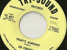 ED CROOK  - THAT`S ALRIGHT   TRY-SOUND