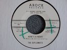 The Diplomats Here's A Heart / I Am A Witness Arock 1004 Promo Northern Soul