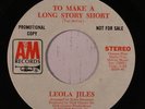 LEOLA JILES: To Make A Long Story Short  45 (dj) rare Soul
