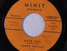 rare Soul R&B 45 AARON NEVILLE over you MINIT Hear