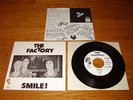 THE FACTORY Smile / World Gone Mad 1982 Kick In The Eye 7