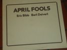 ERIC BIBB BERT DEIVERT APRIL FOOLS LP OPUS 3 SWEDISH FOLK PSYCH AUDIOPHILE