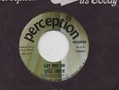 OTIS SMITH-LET HER GO-PERCEPTION-***NICE COPY***