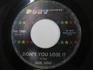 EARL KING Don't You Lose It /Don't Cry My Friend POST New Orleans R&B Blues
