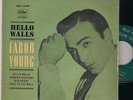 EP FARON YOUNG: HELLO WALLS + RIVERBOAT + FACE TO THE WALL +1, SPAIN UNIQUE P/S