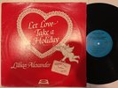 LILLIAN ALEXANDER Let Love Take LP MODERN SOUL/BOOGIE/DISCO GRAIL ORIG PRIVATE