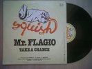 MR. FLAGIO 'TAKE A CHANCE' ORIGINAL 12