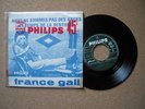 Rare Vinyl 45t Format JUKEBOX de FRANCE GALL - PHILIPS 373.659 F