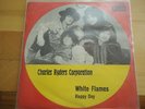 CHARLES RYDERS CORPORATION (KARL RATZER) - WHITE FLAMES/HAPPY DAY - BEAT AUSTRO