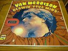 VAN MORRISON...BLOWIN' YOUR MIND
