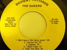 THE QUEERS We'd Have A Riot.../Love Me 1982 SUPER RARE 1st 7