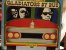 GLADIATORS greatest hits: gladiators by bus RARE REGGAE LP jam rock EX RECORD