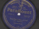 Alberta Hunter, You Can't Have It All/Why Did You Pick Me Up, Paramount 12008 ?