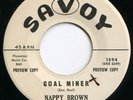 NAPPY BROWN COAL MINER 1961 SAVOY NORTHERN SOUL POPCORN ULTRA-CLEAN DJ 45 ?