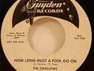 The Swallows How Long Must A Fool 45 '59 Doo Wop DJ Guyden 2023 a/k/a The Guides