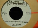 record 45 The Seeds   Pushing too hard / Out of the Question on Crescendo VG++