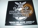 Marky Ramones Blitzkrieg When We Were Angels 7