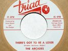 hear: ARCADES on Triad M- northern 45 There's Got to Be a Loser (Oakland)