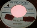 RUN BOY RUN/A Message of Old-Dudley Siblley-COXSONE-CS 7010-UK 7