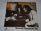 TSUYOSHI YAMAMOTO Trio - Blues for Tee - TBM audiophile jazz
