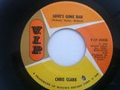 LOVES GONE BAD CHRIS CLARK  VIP ORG IN  MINT-  NO DJ USE  REAL BEAUTY