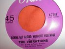 NORTHERN SOUL VIBRATIONS GONNA GET ALONG WITHOUT YOU NOW FORGIVE & FORGET OKEH