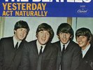 THE BEATLES Yesterday/Act Naturally 1965 Capitol 45 w/  Picture Sleeve NEAR MINT