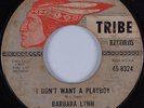 Northern Soul 45 BARBARA LYNN I Don't Want A Playboy TRIBE HEAR
