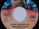 70s Soul 45 DENISE KELLY & FAME I'd Like To Get Into You 20TH CENTURY FOX HEAR