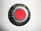 VELOURS SEM RARE 45 ONYX 1956 MY LOVE COME BACK DOO WOP