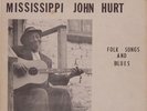 MISSISSIPPI JOHN HURT FOLK SONGS AND BLUES LP PIEDMONT